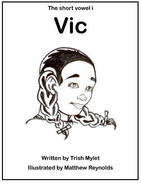 Free Phonetic Readers :: Short Vowel i Vic